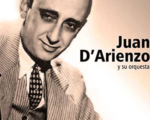 Juan D'Arienzo e la sua musica nel Tango